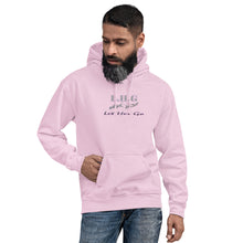 Load image into Gallery viewer, LET HER GO HOODIE