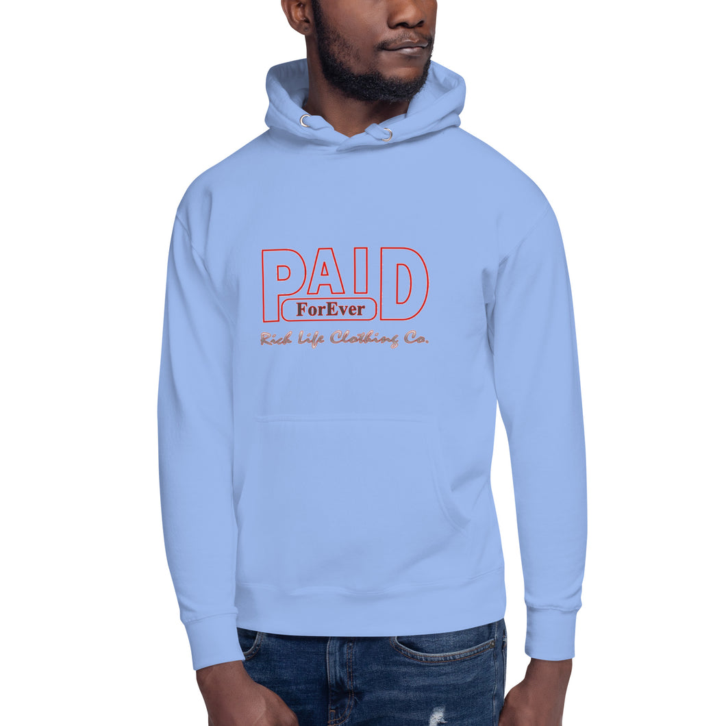 PAID FOREVER HOODIE